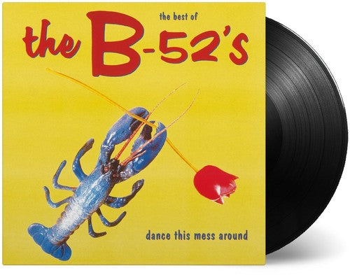 the album cover for The B-52's - Dance This Mess Around: The Best Of [Import Vinyl]