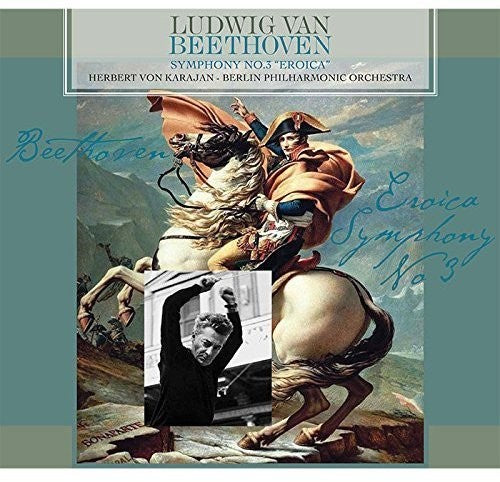 the album cover for Von Herbert Karajan / Berlin Philharmonic Orch - Beethoven: Symphony No. 3 Eroica
