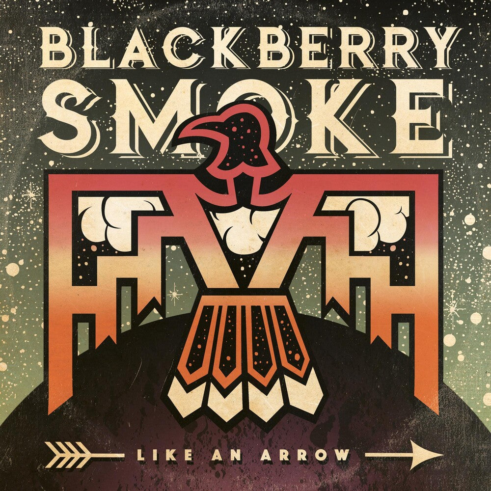 the album cover for Blackberry Smoke - Like An Arrow [Vinyl]