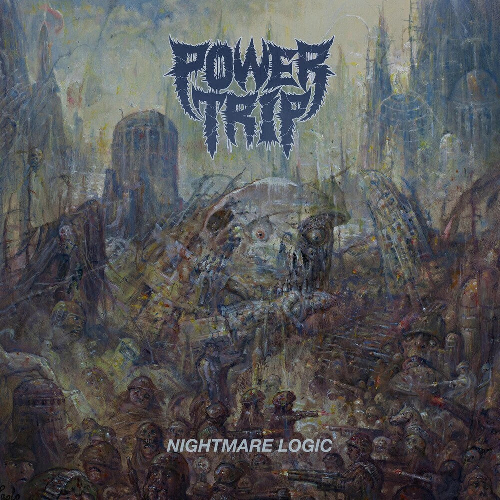 the album cover for Power Trip - Nightmare Logic [LP]
