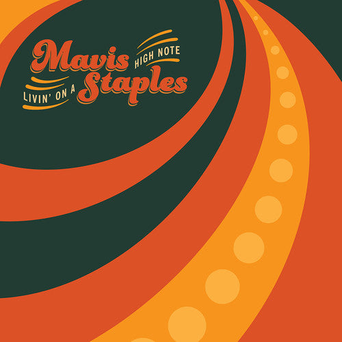 the album cover for Mavis Staples - Livin' On A High Note [Vinyl]