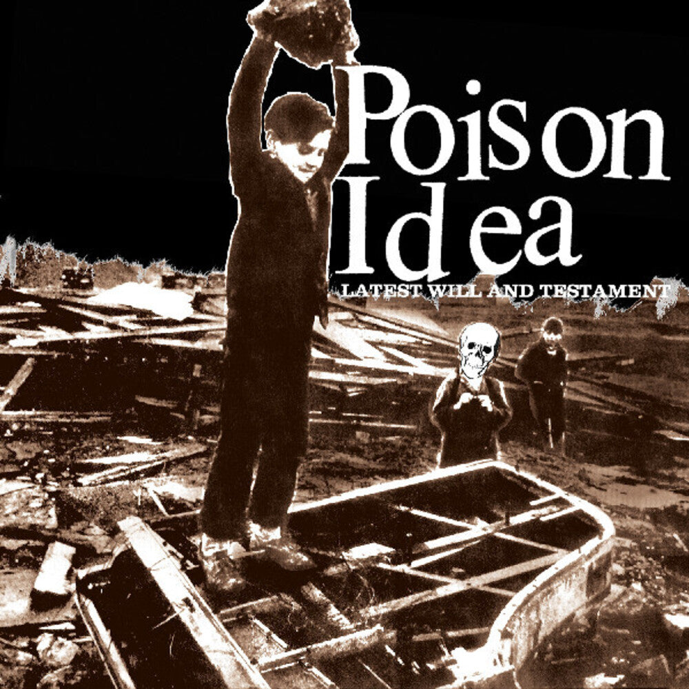 the album cover for Poison Idea - Latest Will & Testament [180 Gram] (Wht)