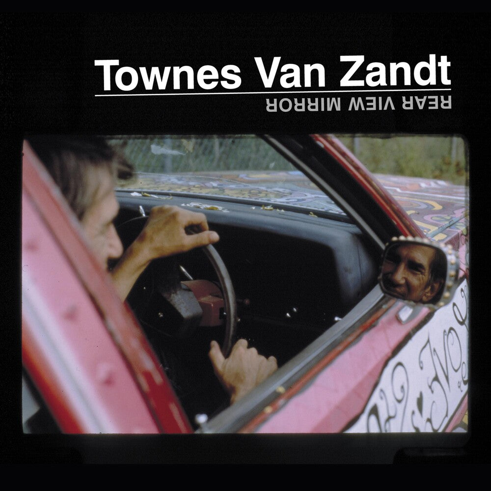 the album cover for Townes Van Zandt - Rear View Mirror