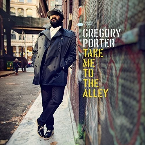the album cover for Gregory Porter - Take Me To The Alley [2LP]