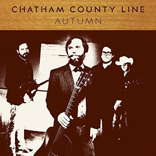 the album cover for Chatham County Line - Autumn [Vinyl]