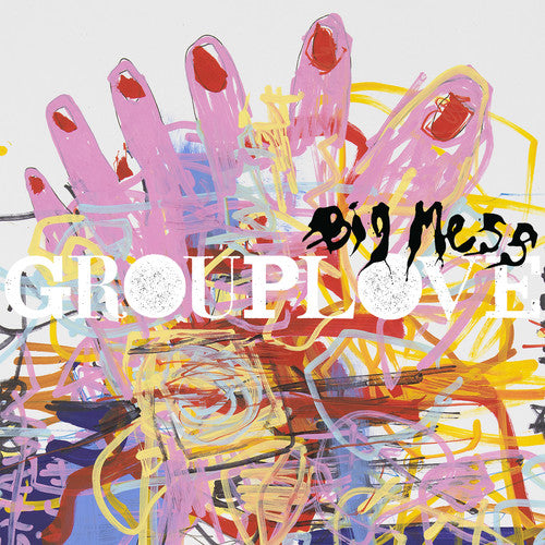 the album cover for Grouplove - Big Mess [Red & Yellow Mixed Vinyl]
