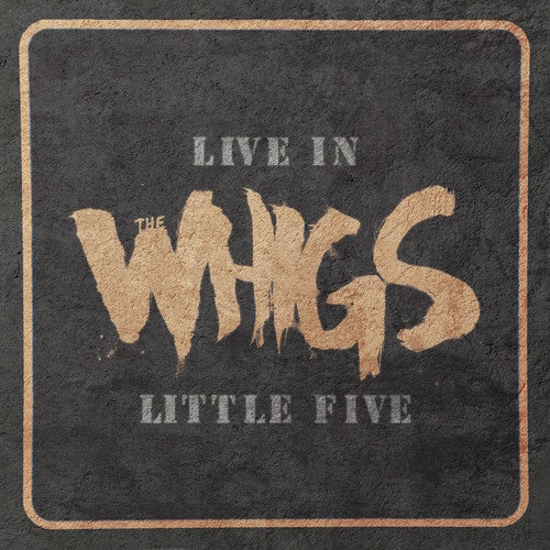 the album cover for The Whigs - Live In Little Five [Limited Edition Vinyl]