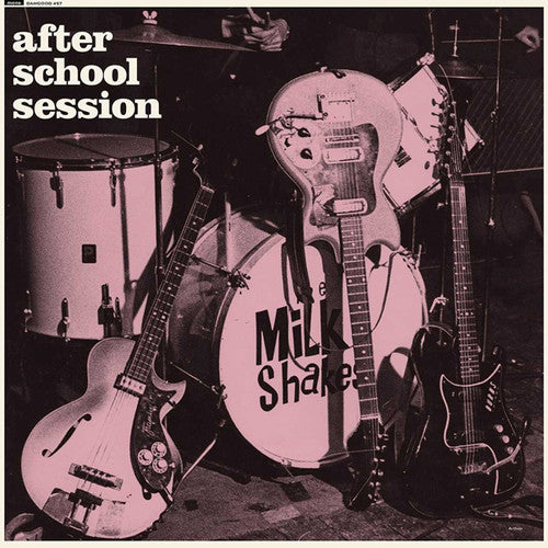 the album cover for Milkshakes - After School Session