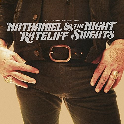 the album cover for Nathaniel Rateliff & The Night Sweats - A Little Something More From [Cassette]