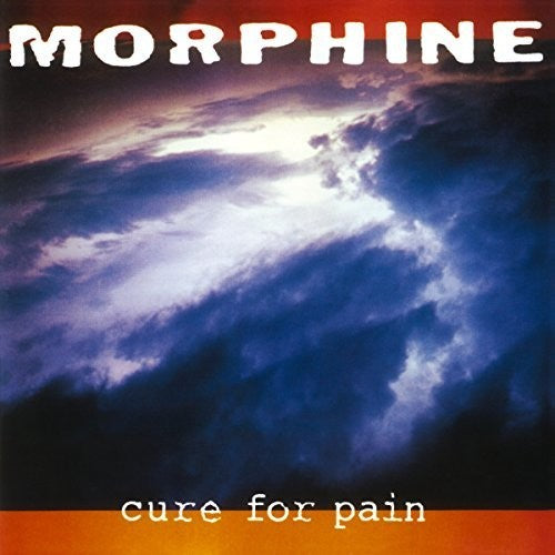 the album cover for Morphine - Cure For Pain