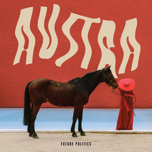 the album cover for Austra - Future Politics [Vinyl]