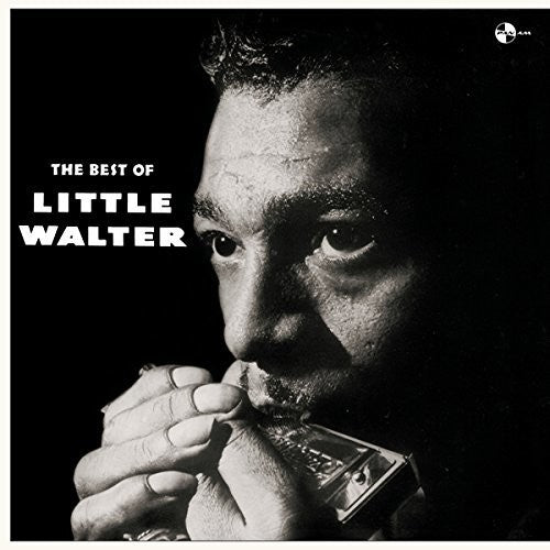 the album cover for Little Walter - Best Of + 4 Bonus Tracks (Bonus Tracks) [180 Gram]