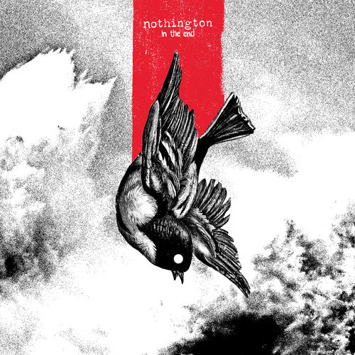 the album cover for Nothington - In The End