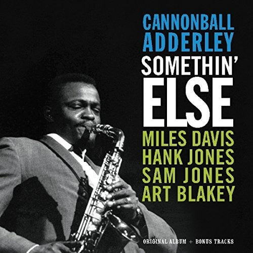 the album cover for Cannonball Adderley - Somethin Else Original Album + Bonus Tracks