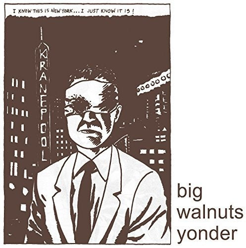 the album cover for Big Walnuts Yonder - Big Walnuts Yonder [LP]