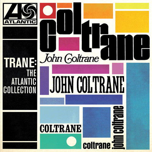 the album cover for John Coltrane - Trane: The Atlantic Collection [Remastered]