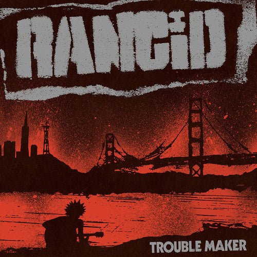 the album cover for Rancid - Trouble Maker [LP]
