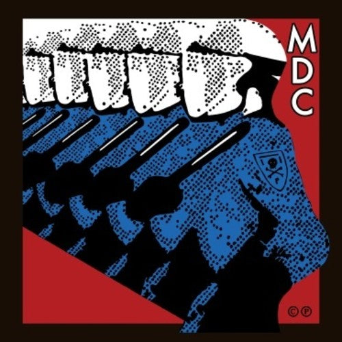 the album cover for Mdc - Millions Of Dead Cops - East Bay Ray & Klaus Flour