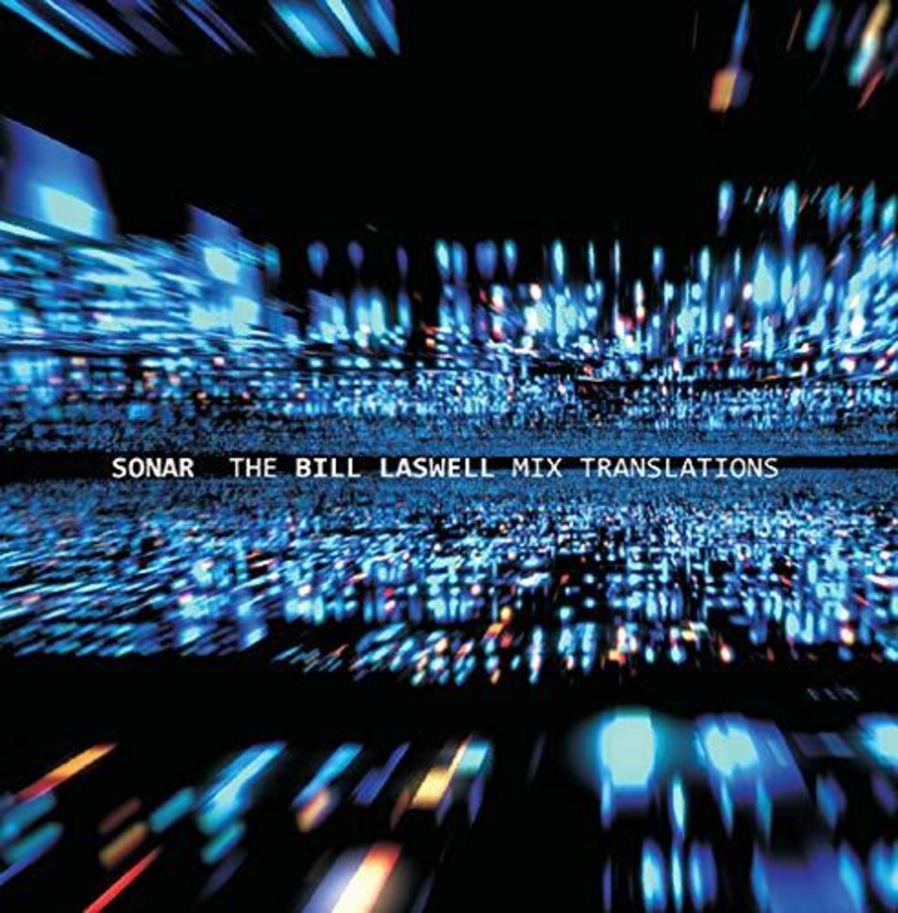 the album cover for Sonar & David Torn - Bill Laswell Mix Translations