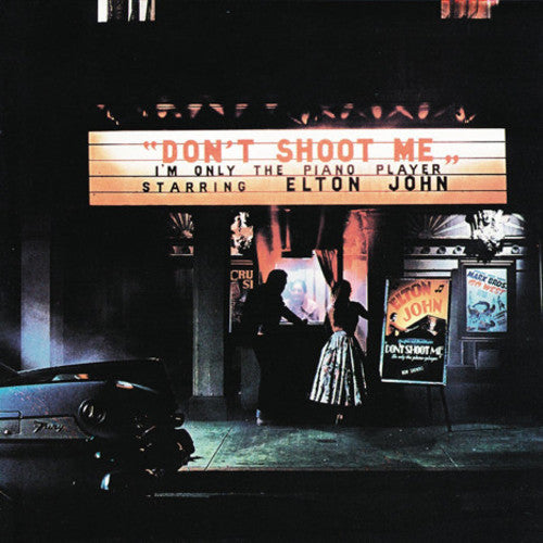 the album cover for Elton John - Don't Shoot Me I'm Only The Piano Player [Limited Edition LP]