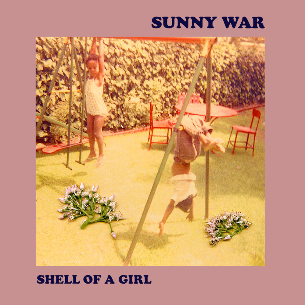 the album cover for Sunny War - Shell Of A Girl [Indie Exclusive Limited Edition Baby Pink LP]