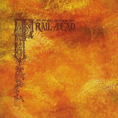 the album cover for ...And You Will Know Us By The Trail Of Dead - Source Tags & Codes: Expanded 15th Anniversary Edition [2LP]