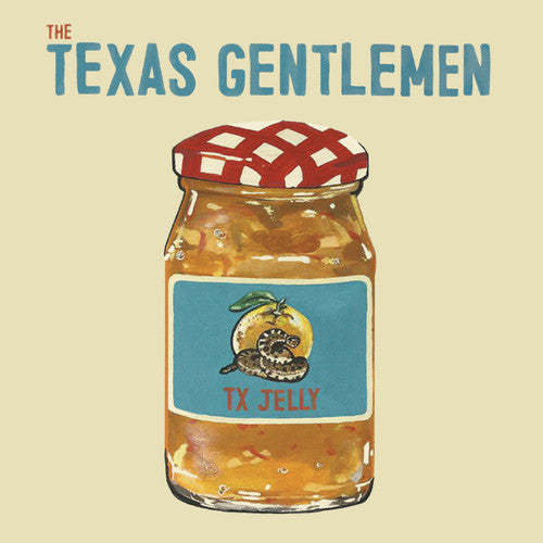 the album cover for The Texas Gentlemen - TX Jelly [Marmalade Colored LP]