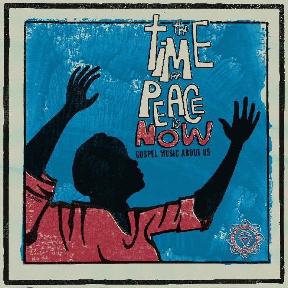 the album cover for Various Artists - World Spirituality Classics 2: The Time For Peace Is Now [LP]