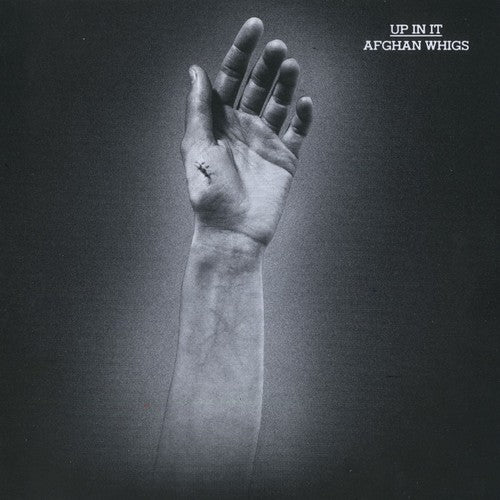 the album cover for The Afghan Whigs - Up In It [LP]