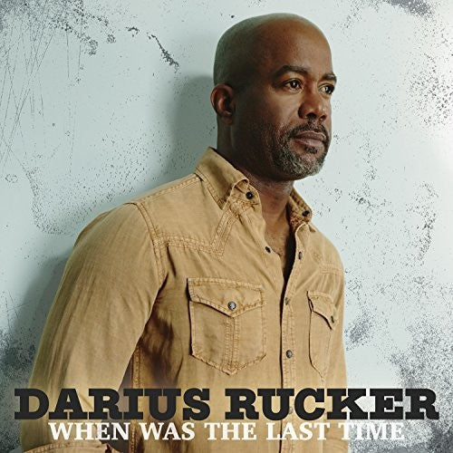 the album cover for Darius Rucker - When Was The Last Time [LP]