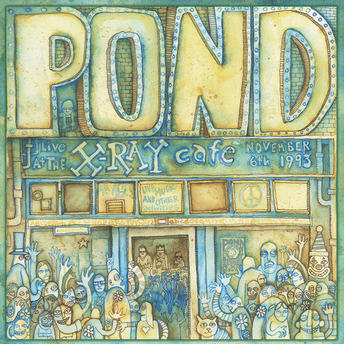the album cover for Pond - Live At The X-Ray Cafe EP [Vinyl]