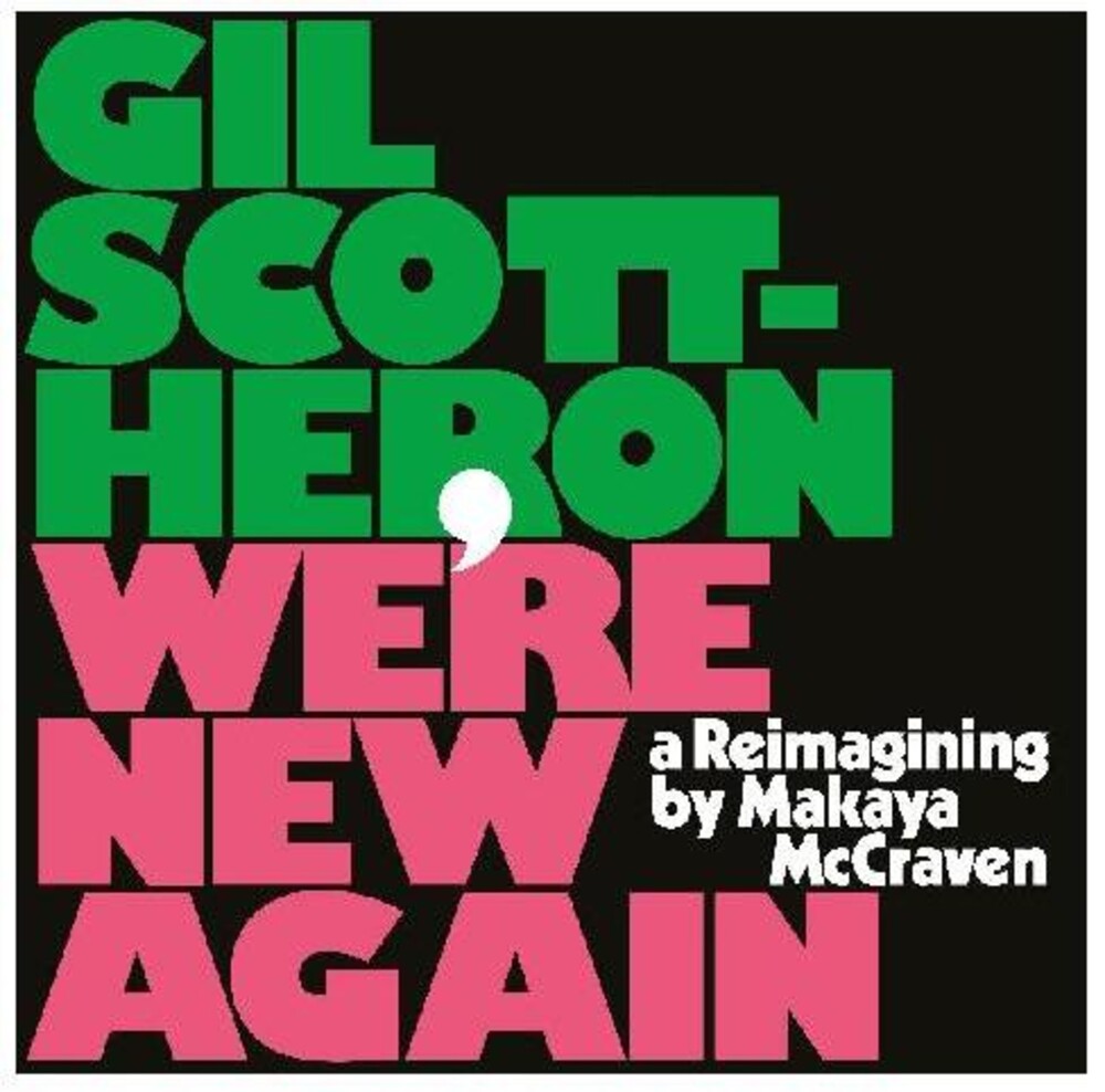 the album cover for Gil Scott-Heron - We're New Again - A Reimagining by Makaya McCraven [LP]
