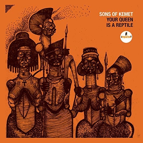 the album cover for Sons Of Kemet - Your Queen Is A Reptile [LP]