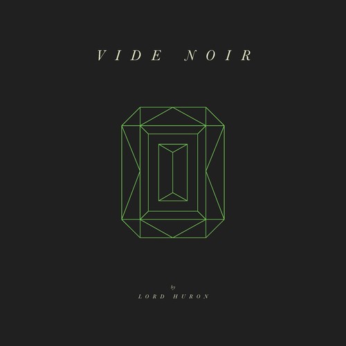 the album cover for Lord Huron - Vide Noir [2LP]