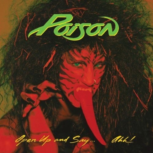 the album cover for Poison - Open Up And Say Ahh