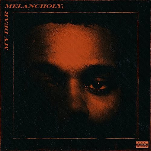 the album cover for The Weeknd - My Dear Melancholy