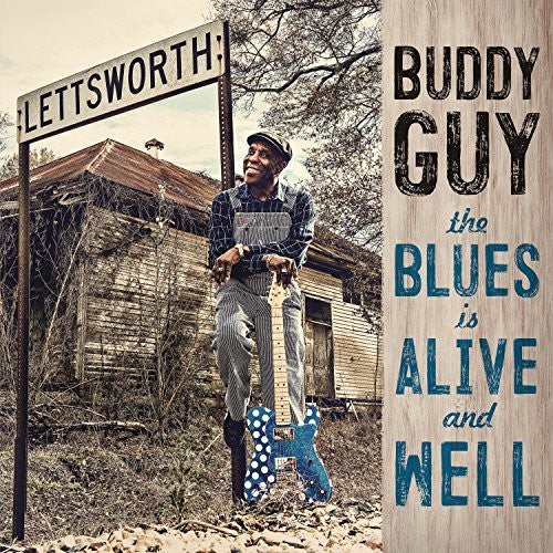 the album cover for Buddy Guy - The Blues Is Alive And Well [LP]
