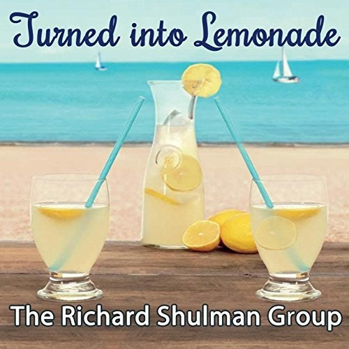 the album cover for The Richard Shulman Group - Turned Into Lemonade