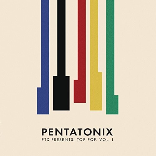 the album cover for Pentatonix - Ptx Presents: Top Pop, Vol. I [LP]