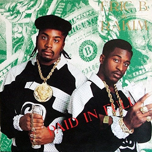 the album cover for Eric B. & Rakim - Paid In Full [2LP]