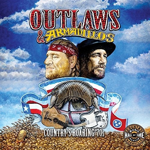 the album cover for Outlaws & Armadillos Countrys Roaring 70s / Var - Outlaws & Armadillos: Country's Roaring '70s (Various Artists)