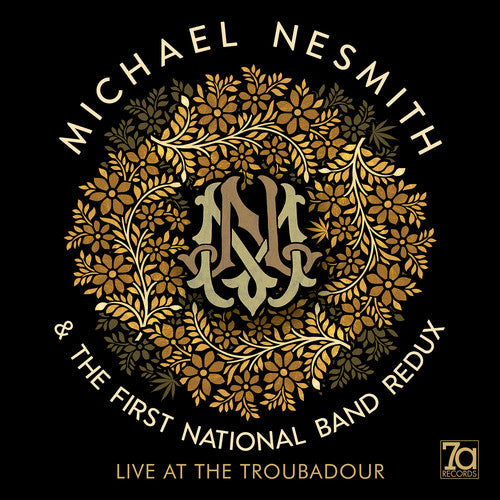the album cover for Michael Nesmith / First National Band Redux - Live At The Troubadour [Colored Vinyl] (Gol) (Uk)