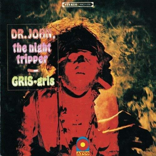 the album cover for Dr. John - Gris / Gris [180 Gram]