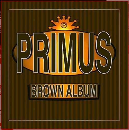 the album cover for Primus - Brown Album [2LP]