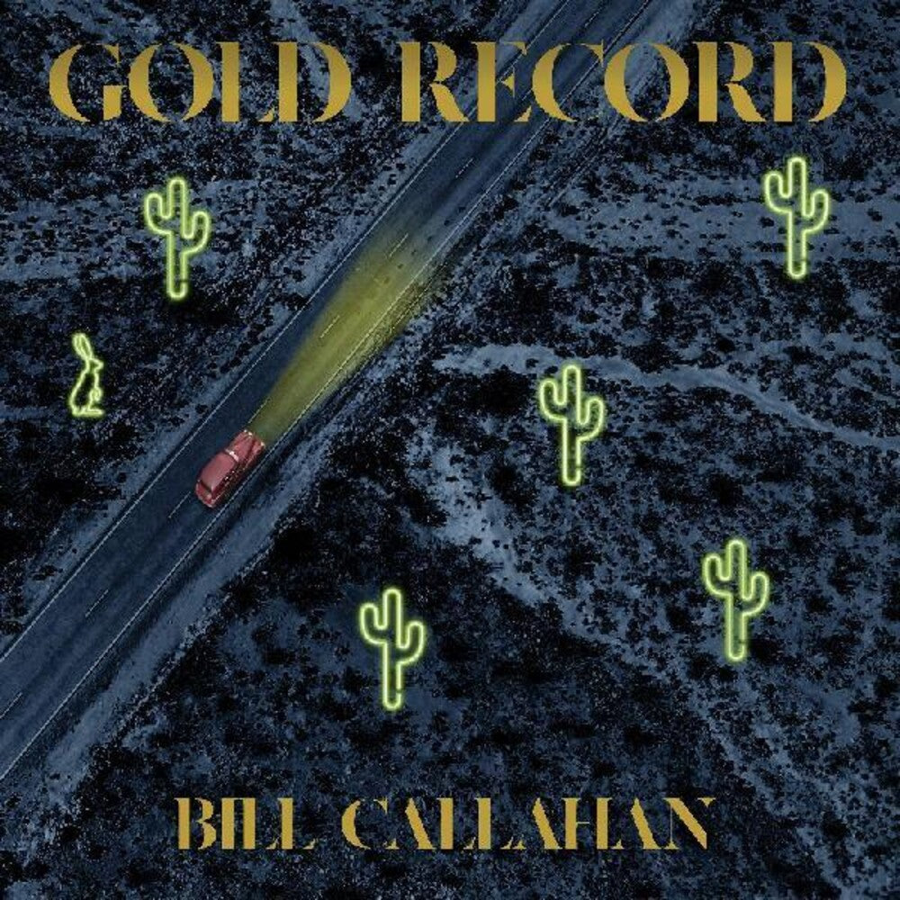 the album cover for Bill Callahan - Gold Record [LP]
