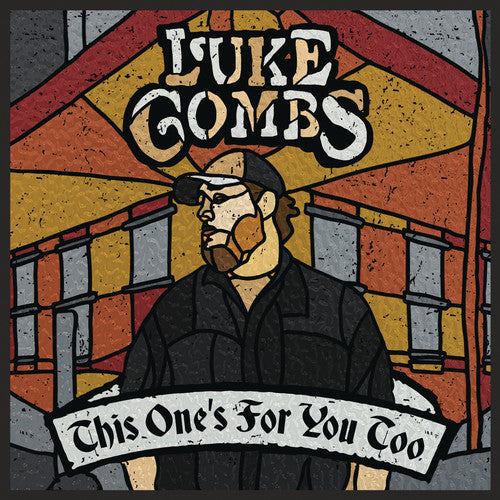 the album cover for Luke Combs - This One's For You Too (Gate) (Ofv) [Deluxe]