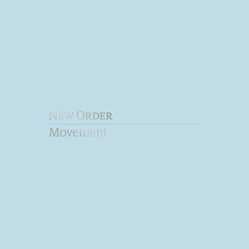 the album cover for New Order - Movement (definitive Edition)