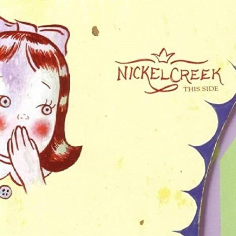 the album cover for Nickel Creek - This Side [2LP]