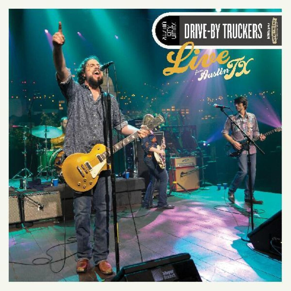 the album cover for Drive-By Truckers - Live From Austin, TX [2LP]