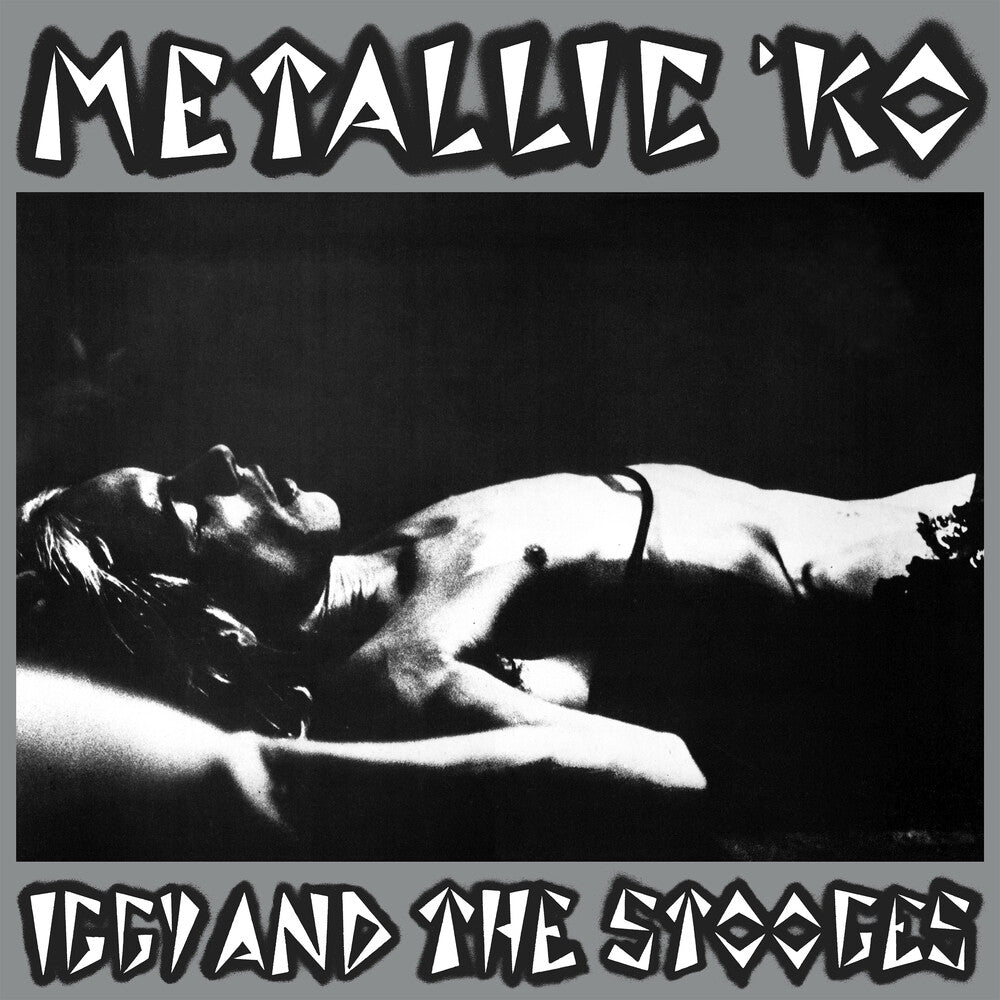 the album cover for Iggy and The Stooges - Metallic K.O.